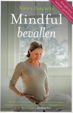 Mindful bevallen Nancy Bardacke, gids voor lijf, geest, hart, Ophalen of Verzenden, Zo goed als nieuw, Spiritualiteit algemeen