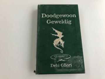 Doodgewoon geweldig - Debi Gliori - draak / griffioen/ nanny beschikbaar voor biedingen
