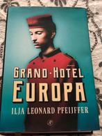 Grand-Hotel Europa  Ilja Leonard Pfeijffer, Boeken, Literatuur, Nieuw, Ilja LeonardPfeijffer, Ophalen of Verzenden