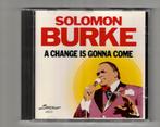 Solomon Burke CD a Change is gonna come, Ophalen of Verzenden, 1980 tot heden, Gebruikt, Jazz