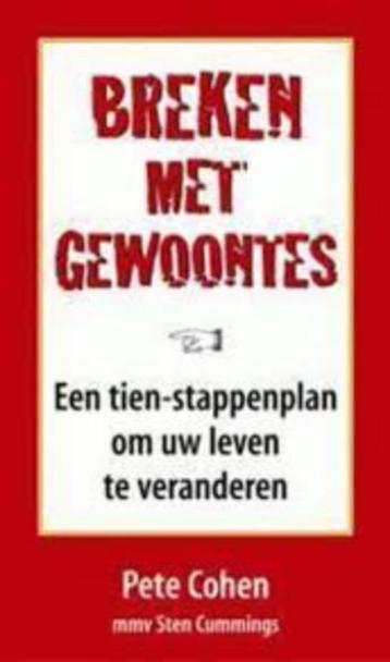Pete Cohen Breken met gewoontes Een tien stappenplan om je beschikbaar voor biedingen