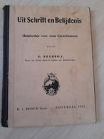 UIT SCHRIFT EN BELIJDENIS door O Boersma Hulpboekje voor, Boeken, Godsdienst en Theologie, Ophalen of Verzenden, Gelezen