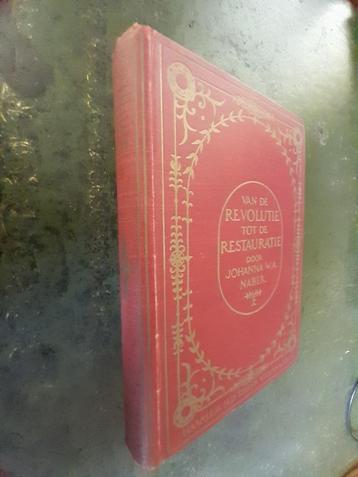 Van de Revolutie tot de Restauratie - Johanna Naber beschikbaar voor biedingen