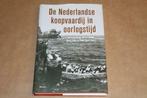 De Nederlandse koopvaardij in oorlogstijd, Boeken, Geschiedenis | Vaderland, Ophalen of Verzenden, Zo goed als nieuw