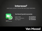 Hyundai i10 1.0 Comfort | Airco | Apple Carplay/Android Auto, 12 maanden, Stof, 899 kg, 4 stoelen