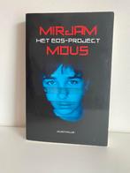 Mirjam Mous - Het EOS-Project, Ophalen of Verzenden, Zo goed als nieuw, Nederland