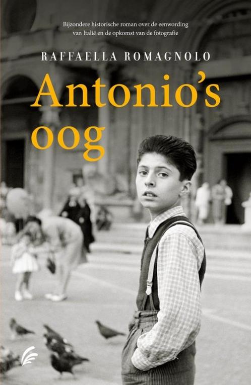 Anthonio's oog van Raffaella Romagnolo, Boeken, Romans, Zo goed als nieuw, Europa overig, Ophalen of Verzenden