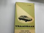 Vraagbaak van P.H.Olving voor Ford Sierra 1982-1984, Ophalen of Verzenden