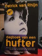 Patrick van Rhijn - Dagboek van een hufter, Ophalen of Verzenden, Zo goed als nieuw, Patrick van Rhijn