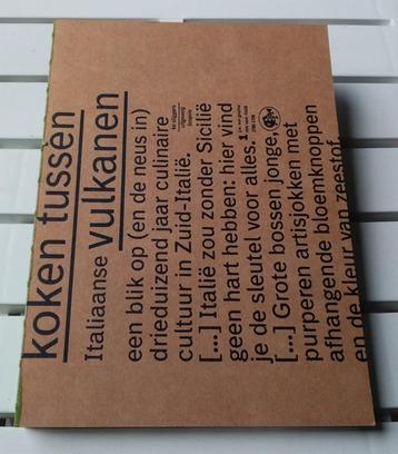 KOKEN TUSSEN ITALIAANSE VULKANEN. Culinair in Zuid-Italië beschikbaar voor biedingen