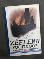 Zeeland vocht door (Middelburg) 1945   WO II, Tweede Wereldoorlog, Ophalen of Verzenden, Zo goed als nieuw, Overige onderwerpen
