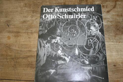 Smeden, siersmeden, Otto Smirler der Kunstschmied., Antiek en Kunst, Antiek | Gereedschap en Instrumenten, Ophalen of Verzenden