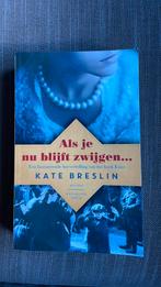 Kate Breslin - Als je nu blijft zwijgen..., Boeken, Ophalen of Verzenden, Zo goed als nieuw, Kate Breslin