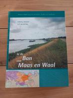 Boek : In de Ban van Maas en Waal., Boeken, Geschiedenis | Stad en Regio, Ophalen of Verzenden, Zo goed als nieuw, 20e eeuw of later