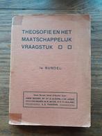 Theosofie en het maatschappelijk vraagstuk - 1-e bundel, Boeken, Ophalen of Verzenden, Gelezen, Spiritualiteit algemeen, Overige typen