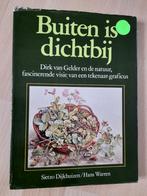 BUITEN IS DICHTBIJ DICK VAN GELDER EN DE NATUUR S Dijkhuizen, Boeken, Ophalen of Verzenden, Gelezen
