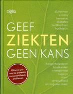 Debra Gordon - Geef ziekten geen kans, Debra Gordon, Ophalen of Verzenden, Zo goed als nieuw, Gezondheid en Conditie