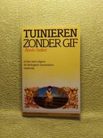 Tuinieren zonder gif - Alwin Seifert., Ophalen of Verzenden