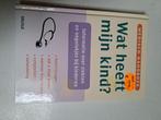 wat heeft mijn kind?, Boeken, Ophalen of Verzenden, Gelezen, Nederland