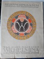 Herinnerings-album 40 jarig jubileum Wilhelmina, Antiek en Kunst, Ophalen