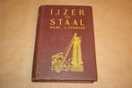 IJzer en staal - Complete uitgave - 1920 !!, Boeken, Techniek, Gelezen, Bouwkunde, Ophalen of Verzenden