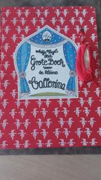 Het grote boek voor de kleine ballerina, Ophalen of Verzenden, Zo goed als nieuw