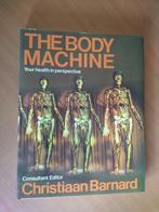 Barnard, Christiaan. The Body Machine, Ophalen of Verzenden, Zo goed als nieuw, Natuurwetenschap