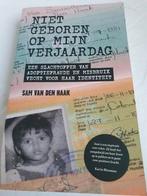 Sam Van den Haak - Niet geboren op mijn verjaardag, Verzenden, Zo goed als nieuw, Sam Van den Haak