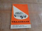 Fiat 600 E - 600 D Vraagbaak Werkplaatshandboek NL 1963-1972, Verzenden, Zo goed als nieuw, Algemeen