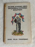 De zeer schoone uren van juffrouw Symforosa Begijntjen, Ophalen of Verzenden, Gelezen, Felix Timmermans, Nederland
