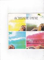 7" Single Scherrie Payne - I'm not in love, Ophalen of Verzenden, Gebruikt, Dance