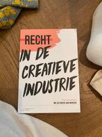 Ilse van de Laar-Wijdeven - Recht in de creatieve industrie, Ophalen of Verzenden, Zo goed als nieuw, Ilse van de Laar-Wijdeven