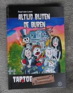 Altijd bijten de buren - Paul van Loon, Ophalen of Verzenden, Zo goed als nieuw, Paul van Loon, Fictie algemeen