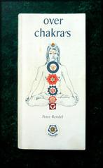 OVER CHAKRA's - Peter Rendel - Ankertje 18 - Achterflaptekst, Meditatie of Yoga, Zo goed als nieuw, Achtergrond en Informatie