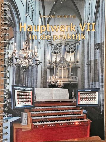 Hauptwerk 7 in de praktijk  beschikbaar voor biedingen