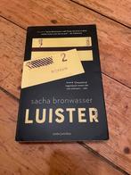 Luister - Sacha Bronwasser, Boeken, Romans, Ophalen of Verzenden, Zo goed als nieuw, Nederland