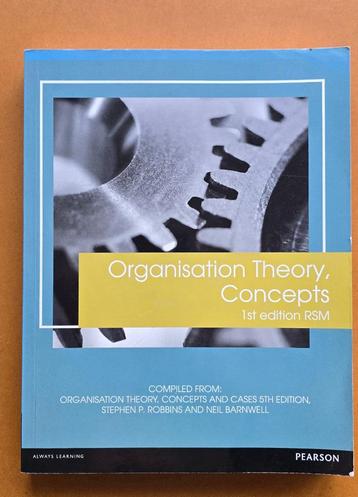 Organisation Theory, Concepts 1st Edition RSM beschikbaar voor biedingen
