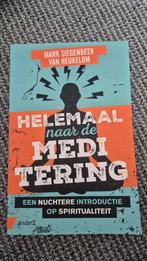 Mark Siegenbeek van Heukelom - Helemaal naar de meditering, Ophalen of Verzenden, Zo goed als nieuw, Mark Siegenbeek van Heukelom