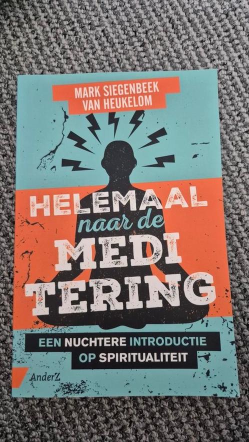 Mark Siegenbeek van Heukelom - Helemaal naar de meditering, Boeken, Psychologie, Zo goed als nieuw, Ophalen of Verzenden