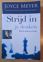 Als nieuw: Strijd in je denken - Joyce Meyer, Boeken, Ophalen of Verzenden, Zo goed als nieuw, Joyce Meyer