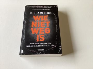Boek Wie niet weg is  M.J. Arlidge  Helen Grace serie beschikbaar voor biedingen