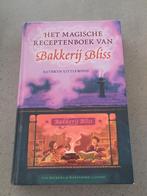 Het magische receptenboek van Bakkerij Bliss, Ophalen of Verzenden, Zo goed als nieuw, Kathryn Littlewood