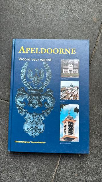 Apeldoorne - Woord veur woord - dialectwerkgroep Bomhof beschikbaar voor biedingen