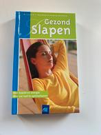 Gezond slapen, Boeken, Ophalen of Verzenden, Zo goed als nieuw