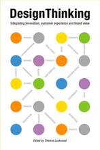 Design Thinking: Innovatie, Klantbeleving & Merkwaarde, Ophalen, Zo goed als nieuw, Management, Thomas Lockwood
