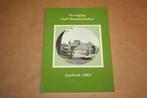 Vereniging Oud Monnickendam - Jaarboek 2003, Boeken, Ophalen of Verzenden, Zo goed als nieuw