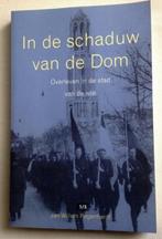In De Schaduw Van De Dom overleven in de stad van de NSB, Boeken, Jan Willem Regenhardt, 20e eeuw of later, Verzenden
