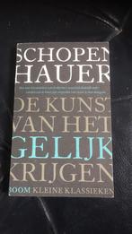 Arthur Schopenhauer - De kunst van het gelijk krijgen, Ophalen of Verzenden, Zo goed als nieuw, Arthur Schopenhauer