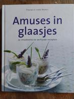 Amuses in glaasjes - Francis van Arkel kookboek, Voorgerechten en Soepen, Vegetarisch, Francis van Arkel, Ophalen of Verzenden