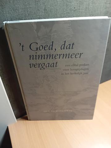 't Goed, dat nimmermeer vergaat - Preken beschikbaar voor biedingen